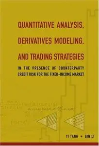 Quantitative Analysis, Derivatives Modeling, and Trading Strategies [Repost]
