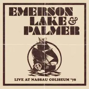 Emerson, Lake & Palmer - Live at Nassau Coliseum '78 (2012) (Repost)