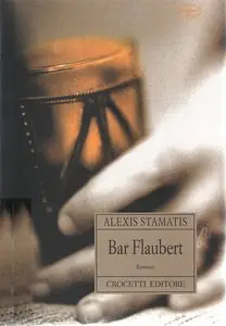 Alexis Stamatis - Bar Flaubert