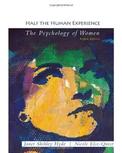 Half the Human Experience: The Psychology of Women (8th Edition)
