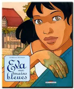 Isabelle Dethan - Eva aux mains bleues - One Shot