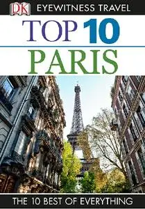 Top 10 Paris (Eyewitness Top 10 Travel Guide) (repost)