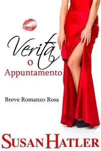 Susan Hatler - Verità o appuntamento