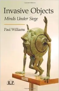 Invasive Objects: Minds Under Siege