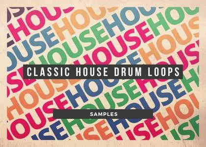Sample Foundry Classic House Drum Loops WAV