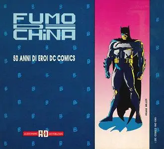 Fumo Di China Supplemento 7 - Fumo Di China Speciale 50 Anni Di Supereroi DC Comics