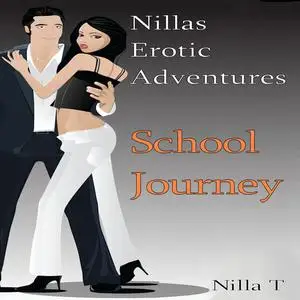 «School Journey - 44 min» by Nilla T