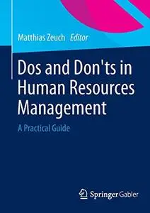 Dos and Don’ts in Human Resources Management: A Practical Guide