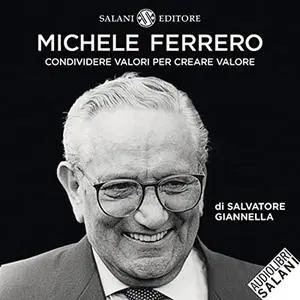 «Michele Ferrero» by Salvatore Giannella