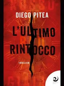 Diego Pitea - L’ultimo rintocco
