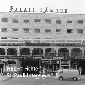 «St. Pauli Interviews» by Hubert Fichte