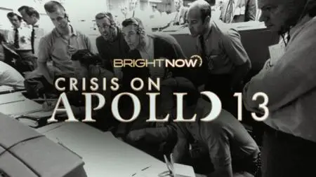 Curiosity TV - Bright Now: Crisis On Apollo 13 (2019)