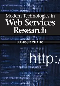 Liang-Jie Zhang  - Modern Technologies in Web Services Research (Repost)