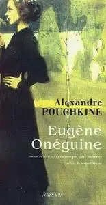 Alexandre Pouchkine, "Eugène Onéguine"