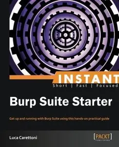 Instant Burp Suite Starter by Luca Carettoni [Repost]
