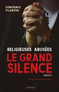 Constance Vilanova, "Religieuses abusées, le grand silence"