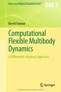 Computational Flexible Multibody Dynamics: A Differential-Algebraic Approach
