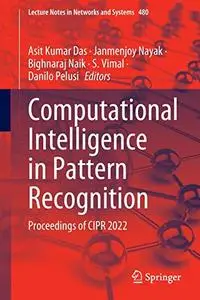 Computational Intelligence in Pattern Recognition: Proceedings of CIPR 2022 (Repost)