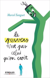 Le pervers n'est pas celui que l'on croit - Marcel Sanguet
