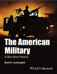 The American Military: A Narrative History (Repost)