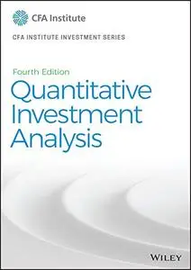 Quantitative Investment Analysis, 4th Edition