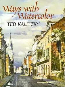 Ways with Watercolor (Dover Art Instruction)