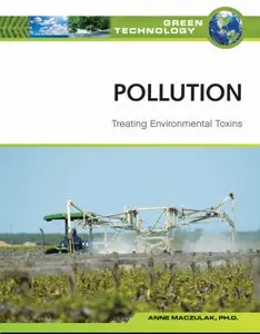 Pollution: Treating Environmental Toxins (Green Technology) (repost)