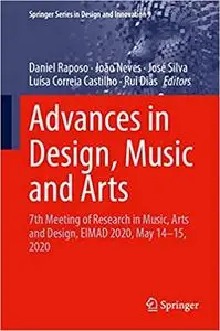 Advances in Design, Music and Arts: 7th Meeting of Research in Music, Arts and Design, EIMAD 2020, May 14–15, 2020