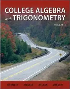 College Algebra with Trigonometry (9th edition) 
