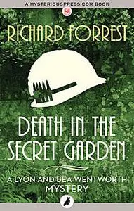 «Death in the Secret Garden» by Richard Forrest
