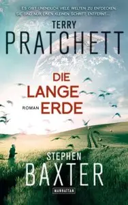 Terry Pratchett & Stephen Baxter - Parallelwelten 01 - Die Lange Erde