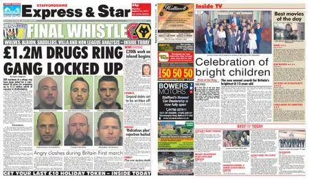 Express and Star Staffordshire Edition – August 14, 2017