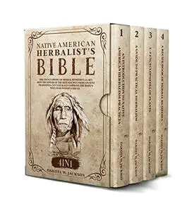 Native American Herbalist's Bible