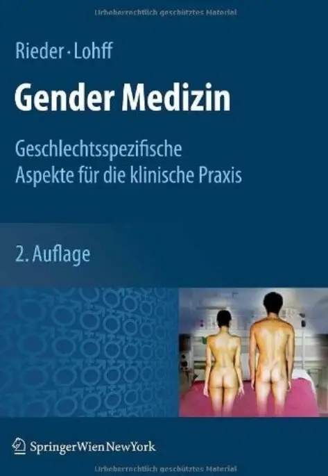 Gender Medizin: Geschlechtsspezifische Aspekte für die klinische Praxis (Auflage: 2)