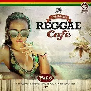 VA - Vintage Reggae Cafe Vol 6 (2017)
