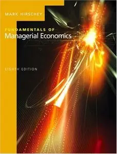 Fundamentals of Managerial Economics, 8 Ed