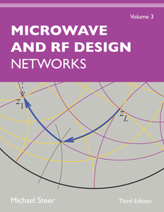 Microwave and RF Design, Volume 3 : Networks, Third Edition