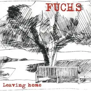Fuchs - Leaving home (2012)