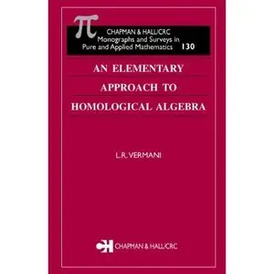 An Elementary Approach to Homological Algebra (Repost)