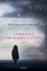 Brunonia Barry – La ragazza che rubava le stelle (repost)