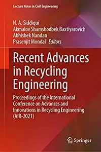 Recent Advances in Recycling Engineering