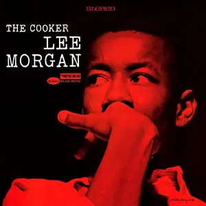 Lee Morgan - The Cooker (1957) [RVG Edition, 2006]