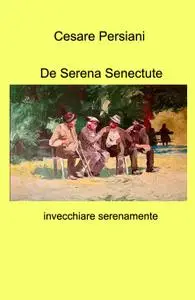 De Serena Senectute