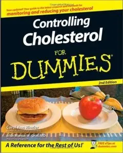 Controlling Cholesterol For Dummies (2nd edition) [Repost]