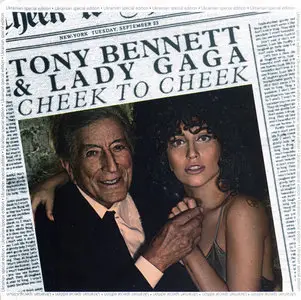 Tony Bennett & Lady Gaga - Cheek To Cheek (2014)