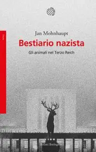 Jan Mohnhaupt - Bestiario nazista