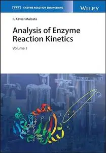 Analysis of Enzyme Reaction Kinetics, 2 Volume Set