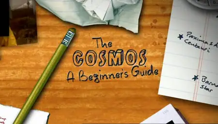 The Cosmos: A Beginner's Guide (2007) [repost]