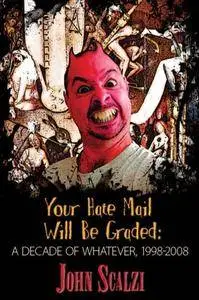 Your Hate Mail Will Be Graded(Repost)