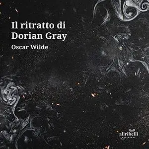 «Il ritratto di Dorian Gray» by Oscar Wilde